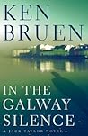 In the Galway Silence by Ken Bruen