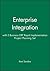 Enterprise Integration, 1e with E-Business ERP Rapid Implemen... by Kent Sandoe