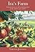 Ira's Farm: Growing up on a...