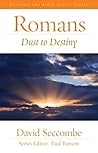 Romans: Dust to D...