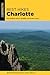 Best Hikes Charlotte by Jennifer Pharr Davis