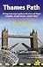 Thames Path: Thames Head to London - includes 99 Large-Scale Walking Maps & Guides to 98 Towns and Villages - Planning, Places to Stay, Places to Eat (British Walking Guides)