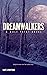 Dreamwalkers (Wolf Point, #2)