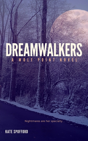 Dreamwalkers (Wolf Point, #2)
