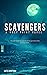 Scavengers (Wolf Point, #3)