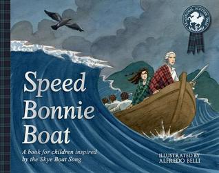 Speed Bonnie Boat: A Book for Children Inspired by the Skye Boat Song (Paperback)