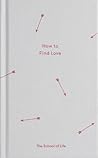 How to Find Love
