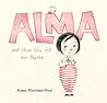 Alma and How She ...