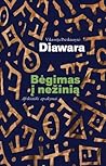 Bėgimas į nežinią by Viktorija Prėskienytė-Diawara