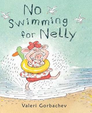 No Swimming for Nelly (Hardcover)