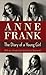 The Diary of a Young Girl by Anne Frank