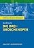Die Dreigroschenoper. Königs Erläuterungen. by Rüdiger Bernhardt