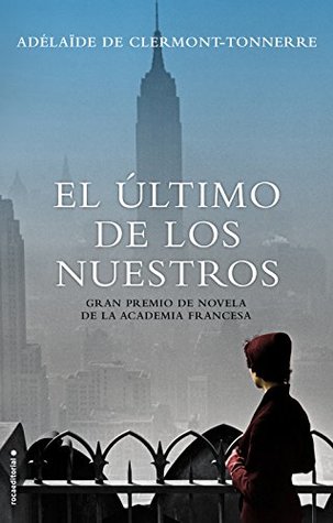 Portada de El último de los nuestros, de Adélaïde de Clermont-Tonnerre
