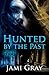 Hunted by the Past (PSY-IV ...