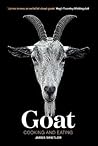 Goat: Cooking and Eating Goat: Cooking and Eating