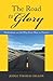 The Road to Glory by Thomas Dillon