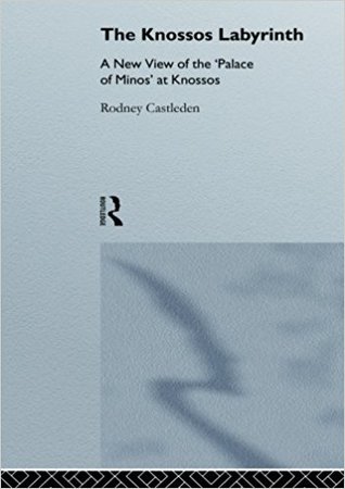 The Knossos Labyrinth: A New View of the `Palace of Minos' at Knossos (Hardcover)