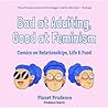 Bad at Adulting, Good at Feminism by Prudence Geerts