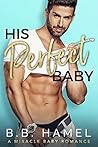 His Perfect Baby