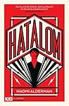 A hatalom by Naomi Alderman