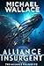 Alliance Insurgent (The Alliance Trilogy Book 3)