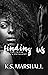 Finding Us (Lost and Found ...