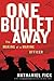 One Bullet Away: The Making...