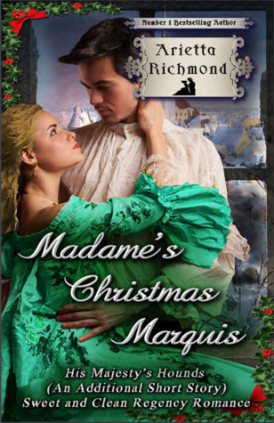 Madame's Christmas Marquis (His Majesty's Hounds)