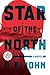 Star of the North: A Novel