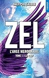 La Clef (Zel L'Ange Mercenaire, #1) La Clef (Zel L'Ange Mercenaire, #1)