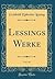 Lessings Werke, Vol. 10 (Cl...