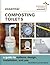Essential Composting Toilets: A Guide to Options, Design, Installation, and Use (Sustainable Building Essentials Series, 10)