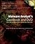 Malware Analyst's Cookbook and DVD: Tools and Techniques for Fighting Malicious Code