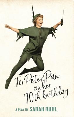 For Peter Pan on Her 70th Birthday (Paperback)