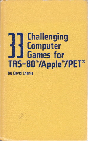 33 Challenging Computer Games for TRS-80™/Apple™/PET® (Hardcover)