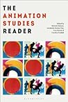 The Animation Studies Reader by Nichola Dobson