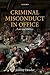 Criminal Misconduct in Office by Jeremy Horder
