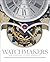 Watchmakers: The Masters of Art Horology