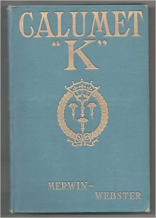 Calumet "K" (Paperback)