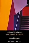 Understanding James, Understanding Modernism
