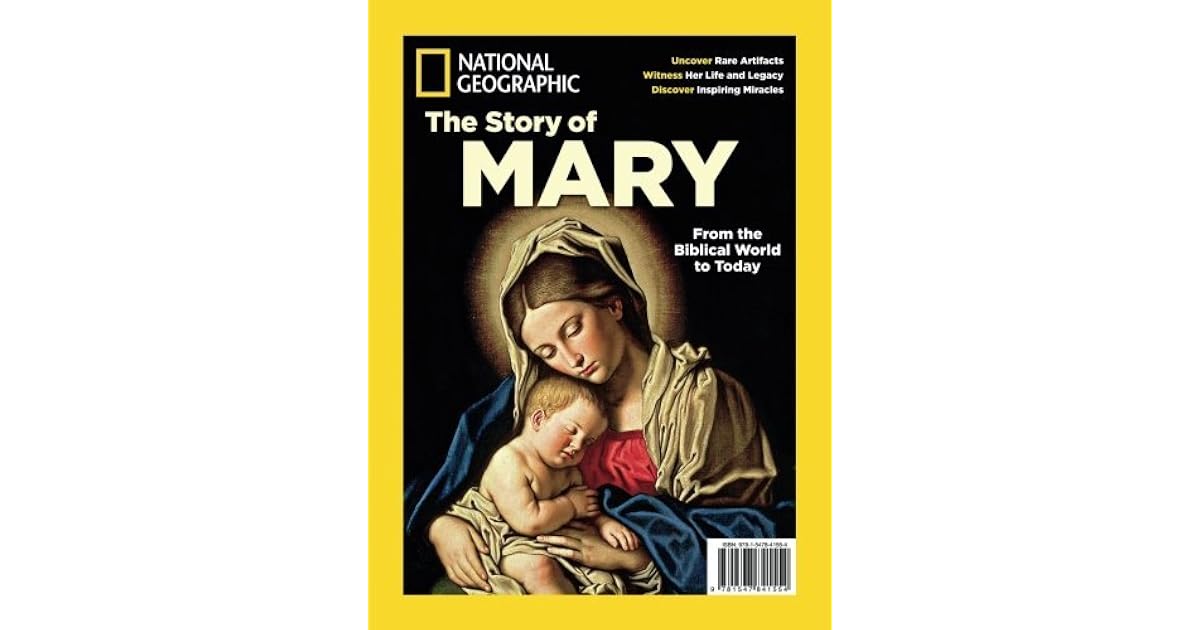 National Geographic The Story of Mary From the Biblical World