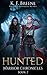 Hunted (The Warrior Chronicles, #2)
