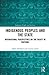 Indigenous Peoples and the State by Mark Hickford