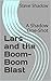 Lars and the Boom-Boom Blas...