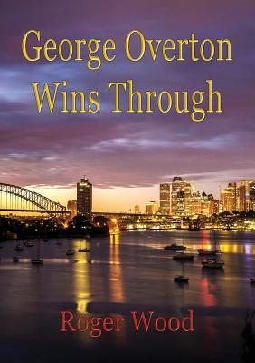 George Overton Wins Through