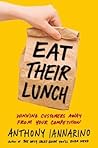 Eat Their Lunch: ...