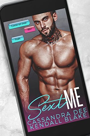 Sext Me (Kindle Edition)
