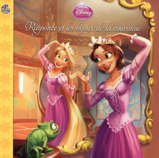 Disney Princesse - Raiponce et les bijoux de la couronne (Paperback)