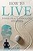 How to Live: Inner Peace th...