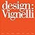 Design: Vignelli: Graphics, Packaging, Architecture, Interiors, Furniture, Products